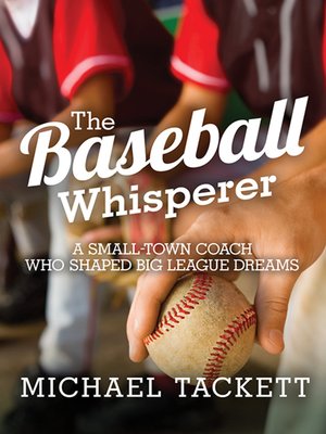 cover image of The Baseball Whisperer